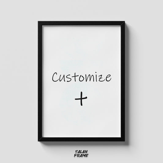 Customize Your Frame