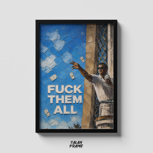 F*ck them all 1#