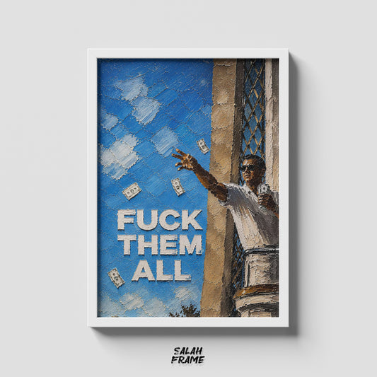 F*ck them all 1#