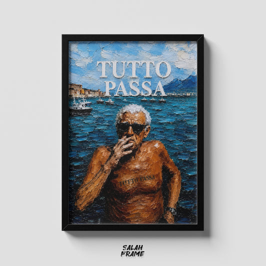 TUTTO PASSA 1#