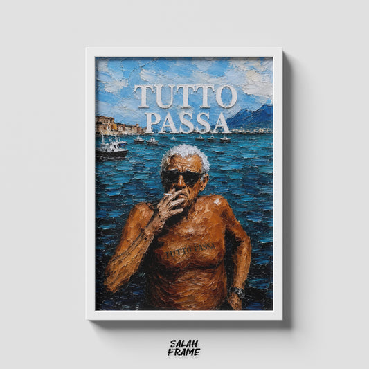 TUTTO PASSA 1#
